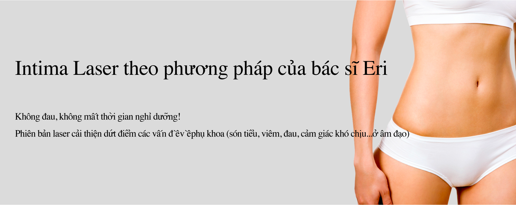 Intima Laser theo phương pháp của bác sĩ Eri